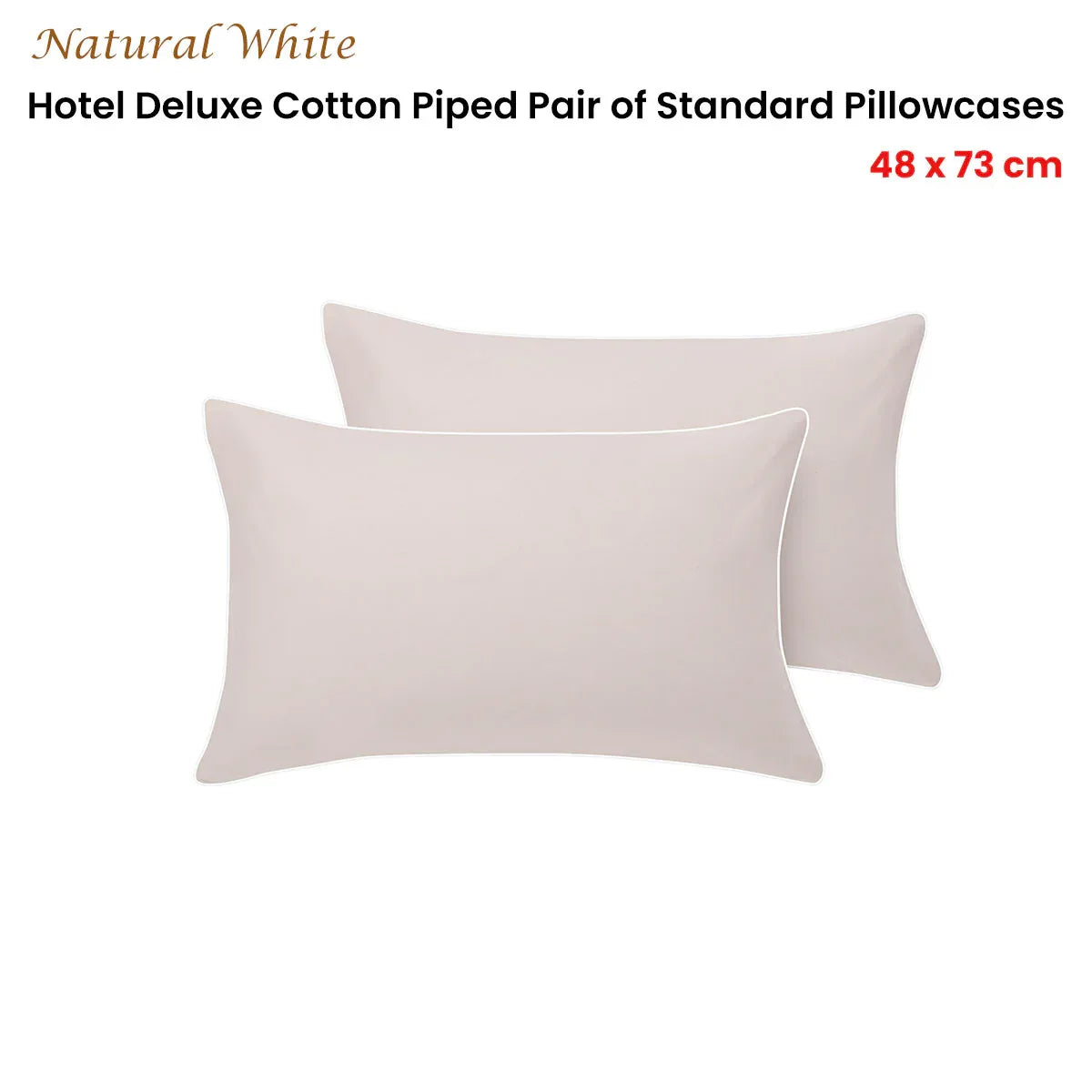 Accessorize Pair of White/Natural Piped Hotel Deluxe Cotton Standard Pillowcases - Mekamart Australia
