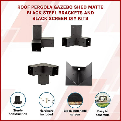 Roof Pergola Gazebo Shed Matte Black Steel Brackets and Black Screen DIY Kits - Mekamart Australia